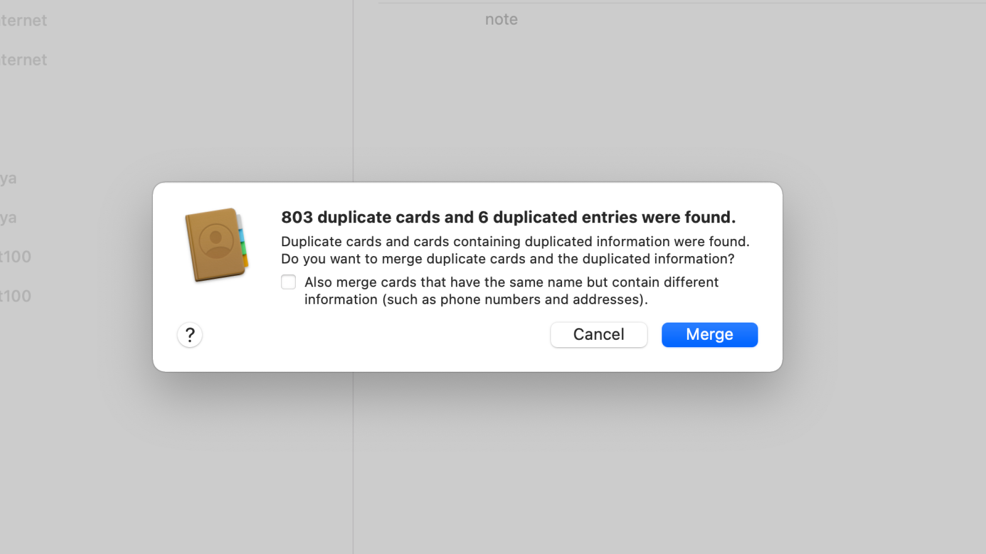 Merge duplicate entries in the address book using the Contacts app on Mac.