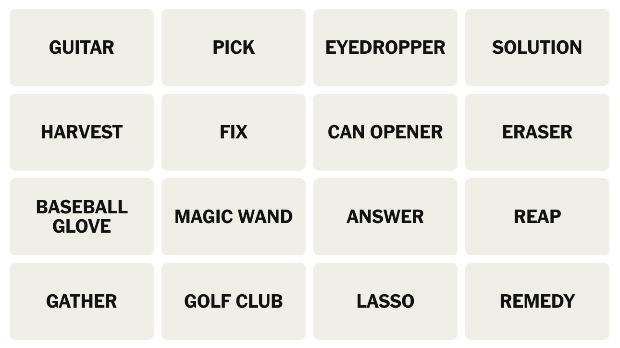 NYT Connections board for February 21, 2025: GUITAR, PICK, EYEDROPPER, SOLUTION, HARVEST, FIX, CAN OPENER, ERASER, BASEBALL GLOVE, MAGIC WAND, ANSWER, REAP, GATHER, GOLF CLUB, REMEDY.